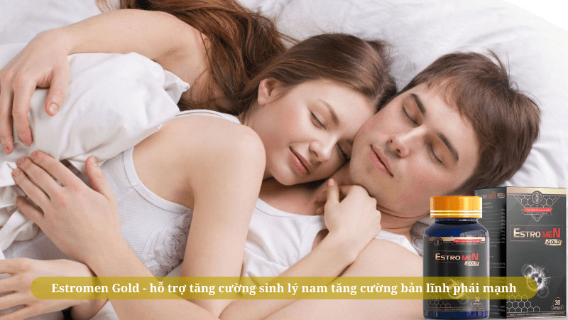 Estromen Gold tang cuong sinh ly nam